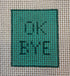 Ok Bye Bag Tag