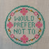 Prefer Not Too
