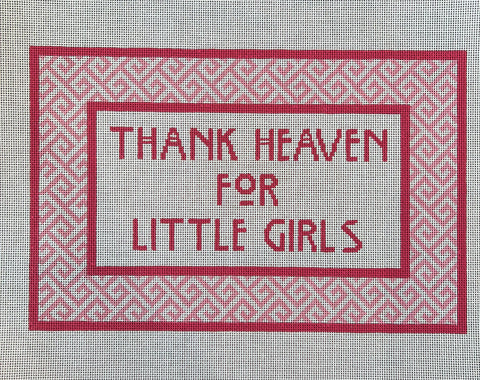 Thank Heaven for Little Girls Pillow