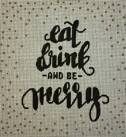Eat Drink and Be Merry