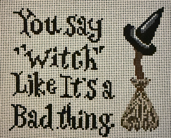 You Say "Witch" Likes it a Bad Thing