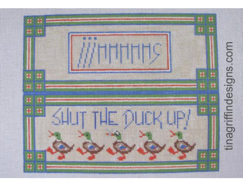 Shut the Duck Up Sign