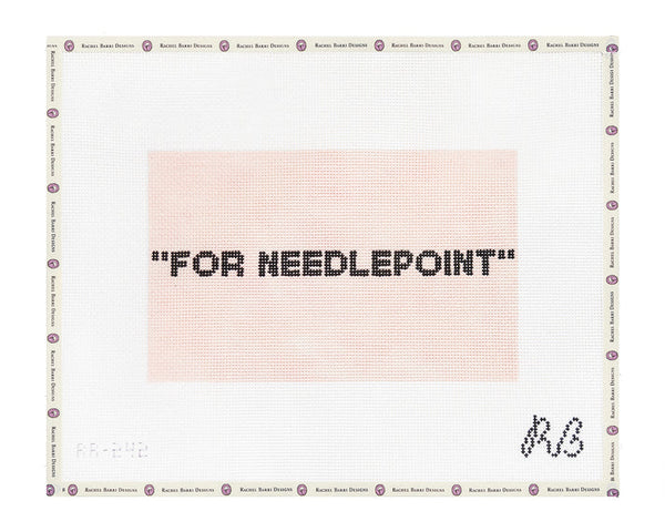 For Needlepoint