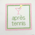 Apres Tennis