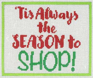 Tis Always the Season to Shop!