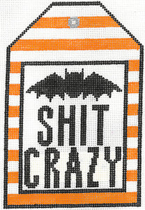 Bat Shit Crazy